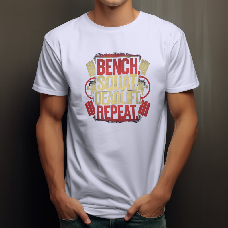 Bench, Squat, Deadlift. Repeat. – Ultimate Strength Training T-shirt